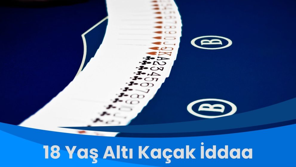 18 Yaş Altı Kaçak İddaa: Bilinmesi Gerekenler!