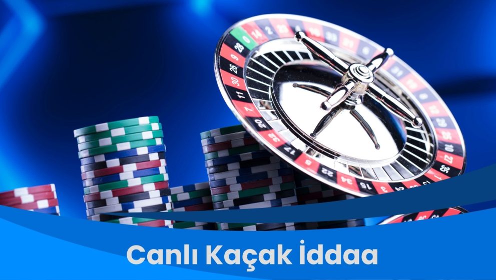 Canlı Kaçak iddaa Kayıt Olma Avantajları